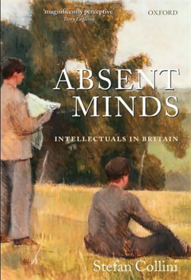 Absent Minds Intellectuals inBritain